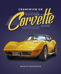 Cover Cranswick on Classic Chevrolet Corvette 1953-1996