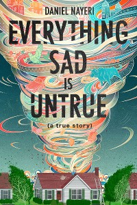 Cover Everything Sad Is Untrue