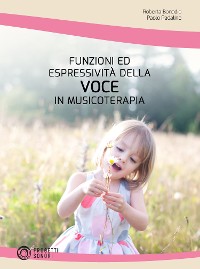 Cover Funzioni ed Espressività della Voce in Musicoterapia