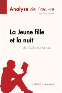Cover La Jeune Fille et la nuit de Guillaume Musso (Analyse de l'oeuvre)