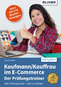 Cover Kaufmann/Kauffrau im E-Commerce - Der Prüfungstrainer (Aktualisierte Fassung!)