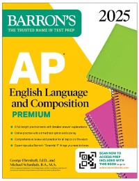 Cover AP English Language and Composition Premium, 2025: Prep Book with 8 Practice Tests + Comprehensive Review + Online Practice