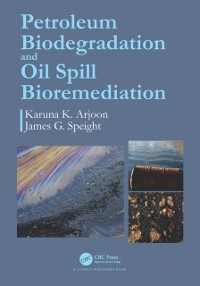 Cover Petroleum Biodegradation and Oil Spill Bioremediation