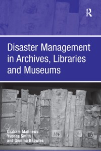 Cover Disaster Management in Archives, Libraries and Museums