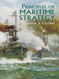 Cover Principles of Maritime Strategy