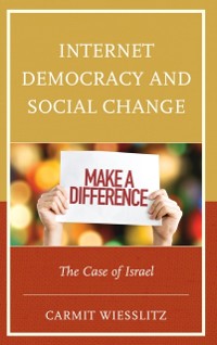 Cover Internet Democracy and Social Change