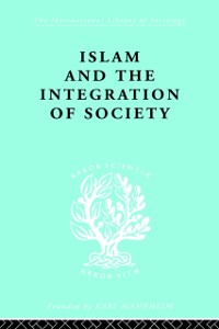 Cover Islam and the Integration of Society