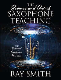 Cover The Science and Art of Saxophone Teaching
