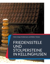 Cover Friedensstele und Stolpersteine in Kellinghusen