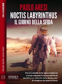 Cover Noctis Labyrinthus Il giorno della sfida