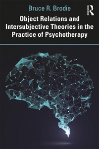 Cover Object Relations and Intersubjective Theories in the Practice of Psychotherapy