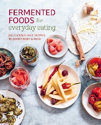 Cover Fermented Foods for Everyday Eating