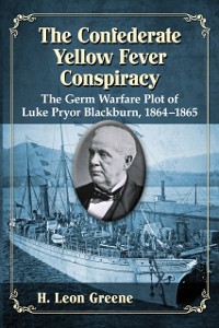 Cover Confederate Yellow Fever Conspiracy