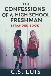 Cover The Confessions Of A High School Freshman