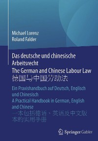 Cover Das deutsche und chinesische Arbeitsrecht The German and Chinese Labour Law 德国与中国劳动法