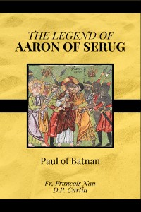 Cover The Legend of Aaron of Serug