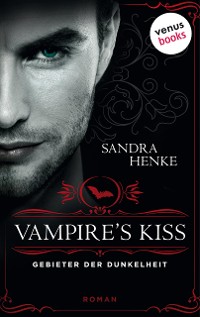 Cover VAMPIRE'S KISS - Gebieter der Dunkelheit