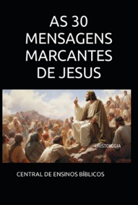 Cover As 30 Mensagens Marcantes De Jesus