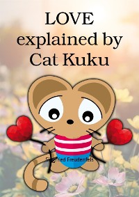 Cover LOVE explained by Cat Kuku