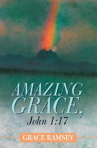 Cover Amazing Grace, John 1:17