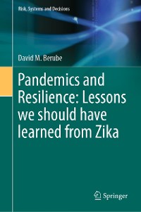 Cover Pandemics and Resilience: Lessons we should have learned from Zika