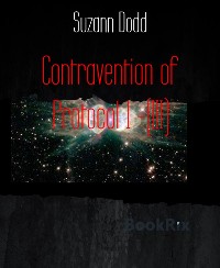 Cover Contravention of Protocol 1 -(III)