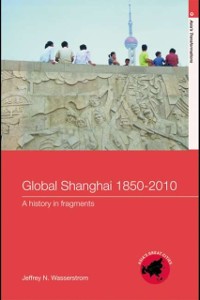 Cover Global Shanghai, 1850-2010