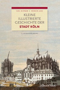 Cover Kleine illustrierte Geschichte der Stadt Köln
