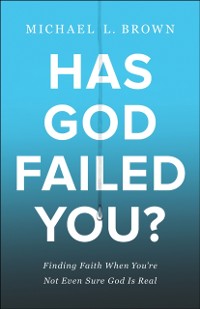 Cover Has God Failed You?