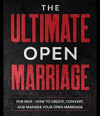 Cover The Ultimate Open Marriage