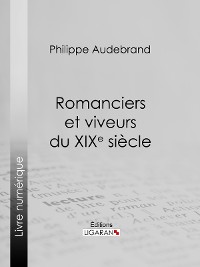 Cover Romanciers et viveurs du XIXe siècle