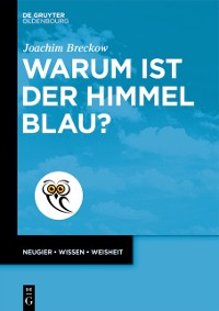 Cover Warum ist der Himmel blau?