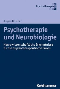 Cover Psychotherapie und Neurobiologie