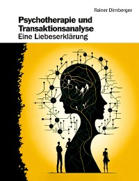 Cover Psychotherapie und Transaktionsanalyse