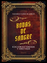 Cover Bodas De Sangre - Edicion Extendida Y Anotada