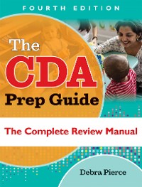 Cover The CDA Prep Guide, Fourth Edition