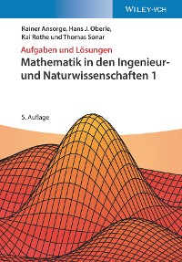 Cover Mathematik in den Ingenieur- und Naturwissenschaften 1