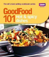 Cover Good Food: 101 Hot & Spicy Dishes