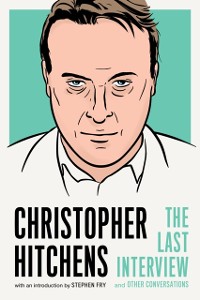 Cover Christopher Hitchens: The Last Interview