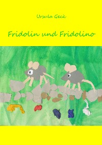 Cover Fridolin und Fridolino