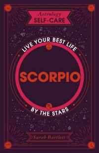 Cover Astrology Self-Care: Scorpio