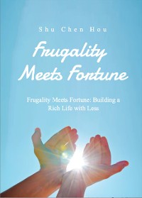 Cover Frugality Meets Fortune