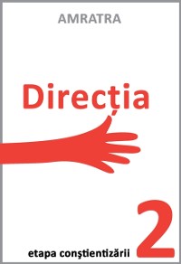 Cover Directia - Etapa constientizarii