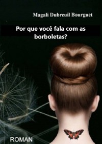 Cover Por que você fala com as borboletas?