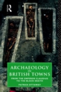 Cover Archaeology in British Towns