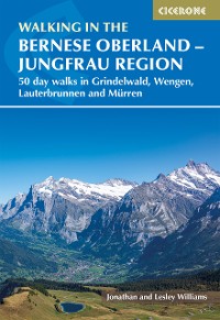 Cover Walking in the Bernese Oberland - Jungfrau region
