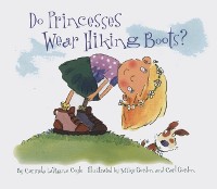 Cover Do Princesses Wear Hiking Boots?