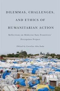 Cover Dilemmas, Challenges, and Ethics of Humanitarian Action