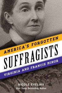 Cover America's Forgotten Suffragists