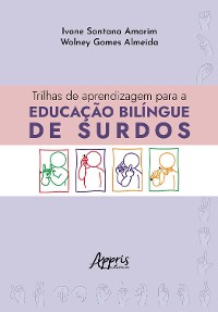 Cover Trilhas de Aprendizagem Para a Educação Bilíngue de Surdos